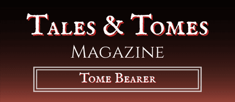 Tales and Tomes Magazine, Tome Bearer tier